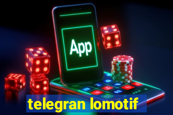 telegran lomotif